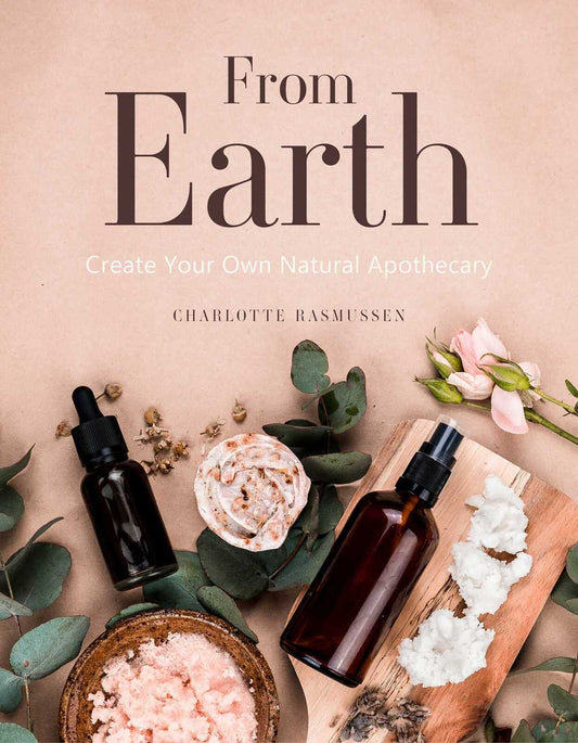 From Earth create your own natural apothecary